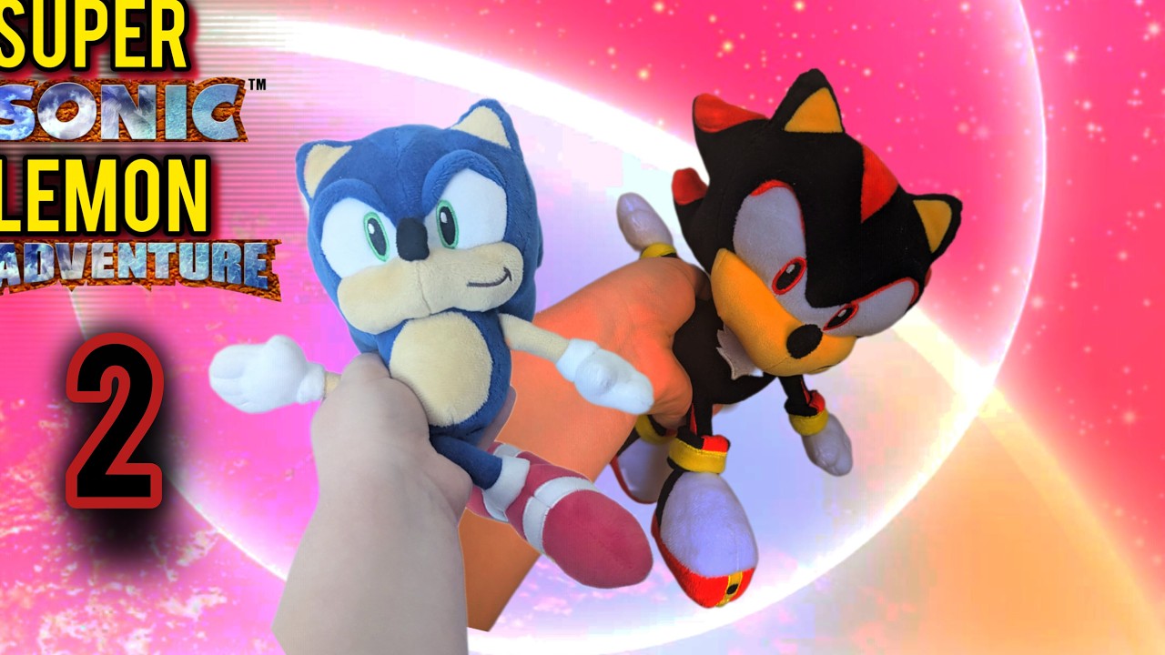Super Sonic Lemon Adventure 2! - Super Sonic Lemon