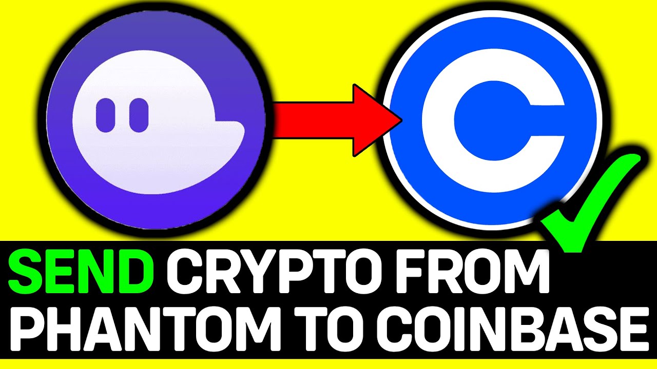 How To Transfer Crypto From Phantom Wallet To Coinbase 2026
