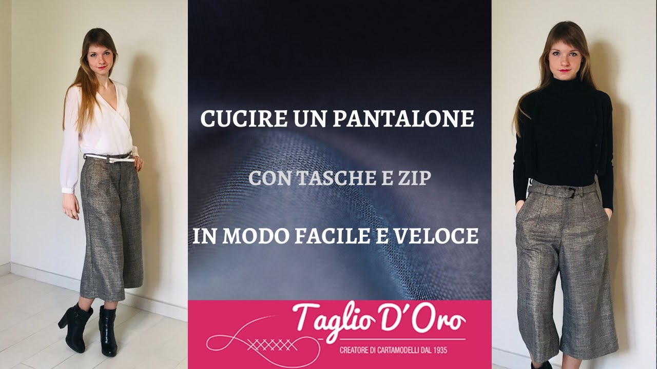 Cucire un pantalone con zip e tasche con il TAGLIO D’ORO