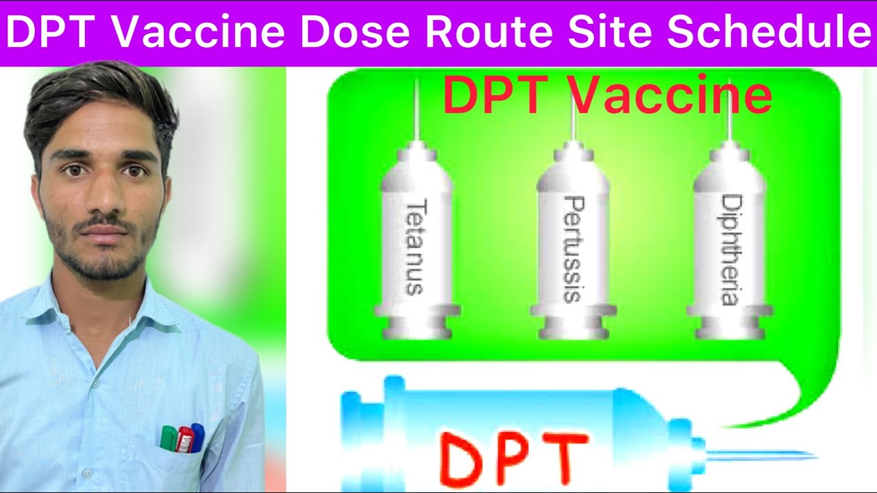 DPT Vaccine | Diphtheria Pertussis Tetanus | DPT Vaccine Dose Route Site Amount Schedule in Hindi