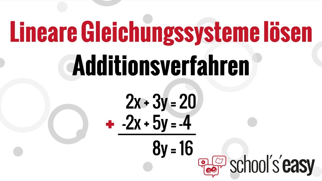 Additionsverfahren &ndash; Lineare Gleichungssysteme l&ouml;sen