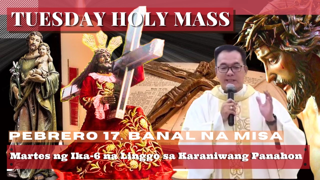 FILIPINO MASS TODAY TUESDAY || Febuary 17  ONLINE MASS  |  REV FR DOUGLAS BADONG