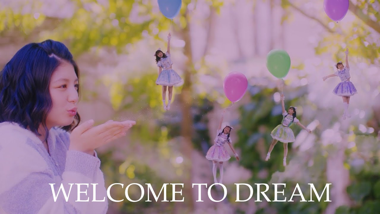 わーすた（WASUTA）「WELCOME TO DREAM」Music Video