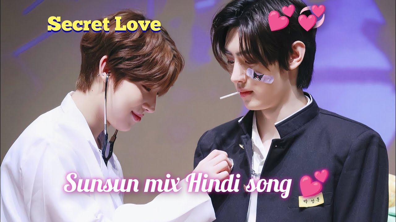 Sunsun mix Hindi song 💕✨ enhypen sunsun moment 💞✨✨sunoo sunghoon. Secret love. @mahixkpop