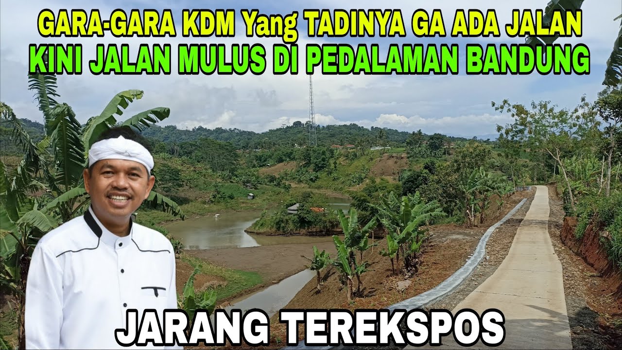 GARA GARA KDM Yang tadinya tidak ada Jalan,kini warga Punya Jalan Mulus Pedalaman band..