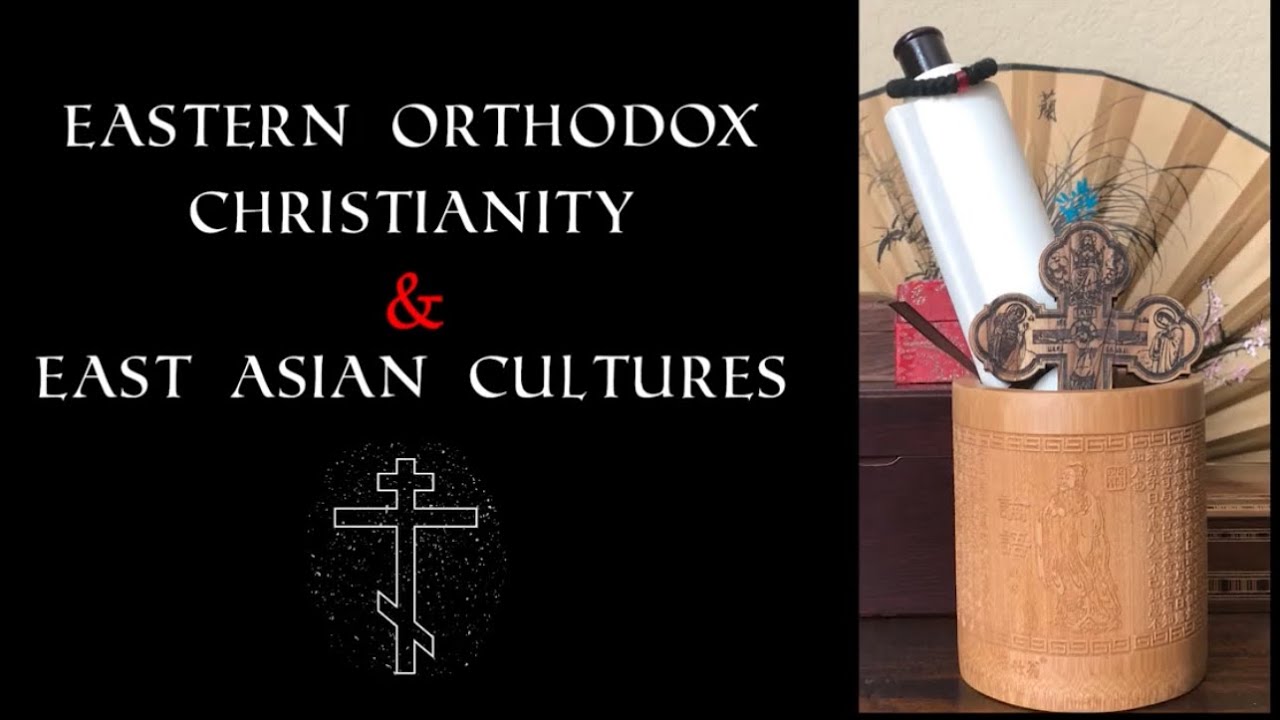 Eastern Orthodoxy & East Asia with Fr. Symeon Kees