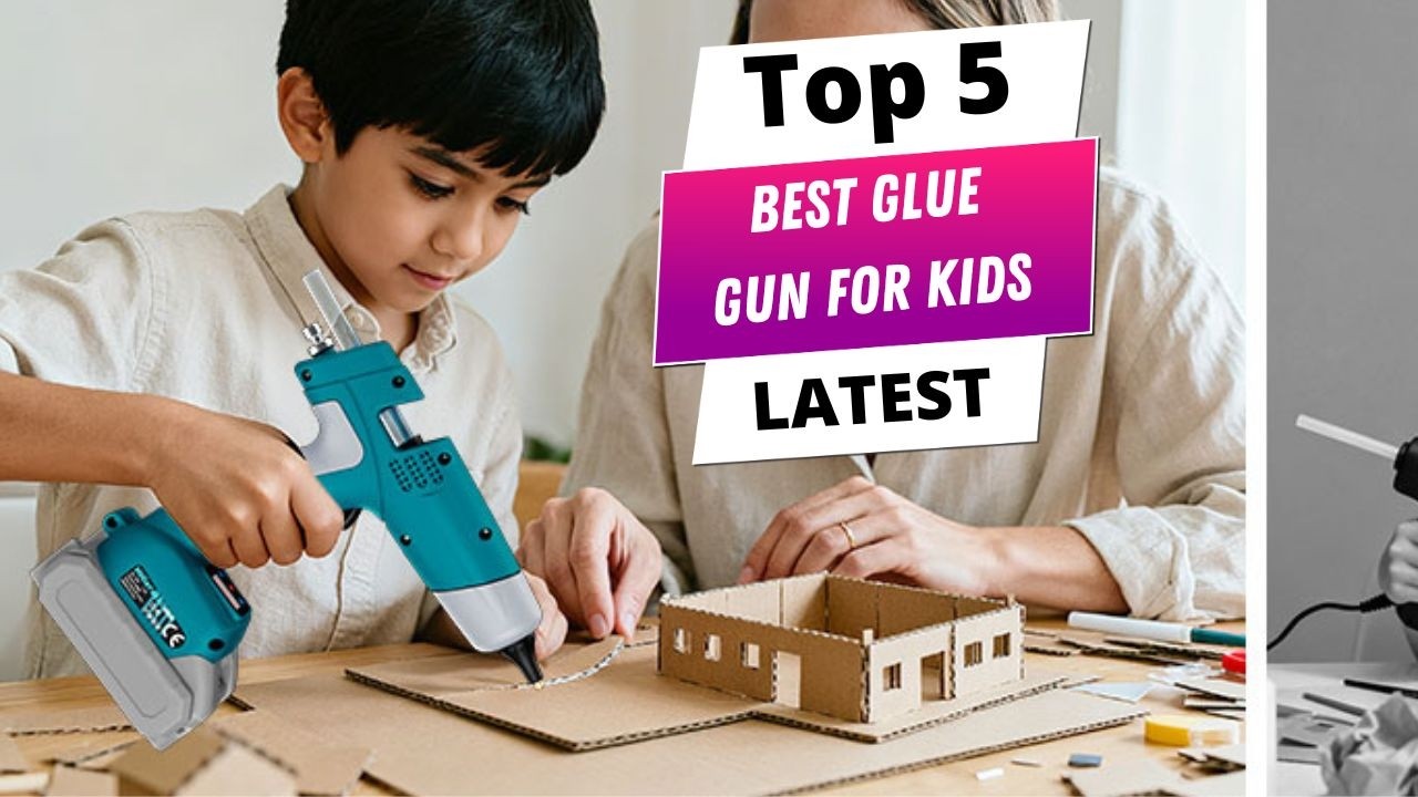 ✅ Best glue gun for kids: Glue gun for kids (Buying Guide)
