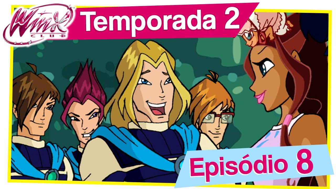 Winx Club - Temporada 2 Episódio 8 - Uma amizade ameaçada [EPISÓDIO COMPLETO]
