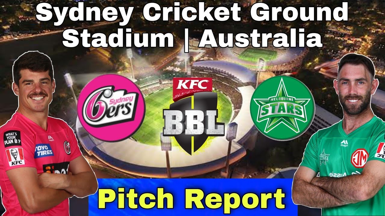 Sydney Cricket Ground Pitch Report - BBL Prediction 2022 | SS vs MS Dream11 | Big Bash | IPL 2022