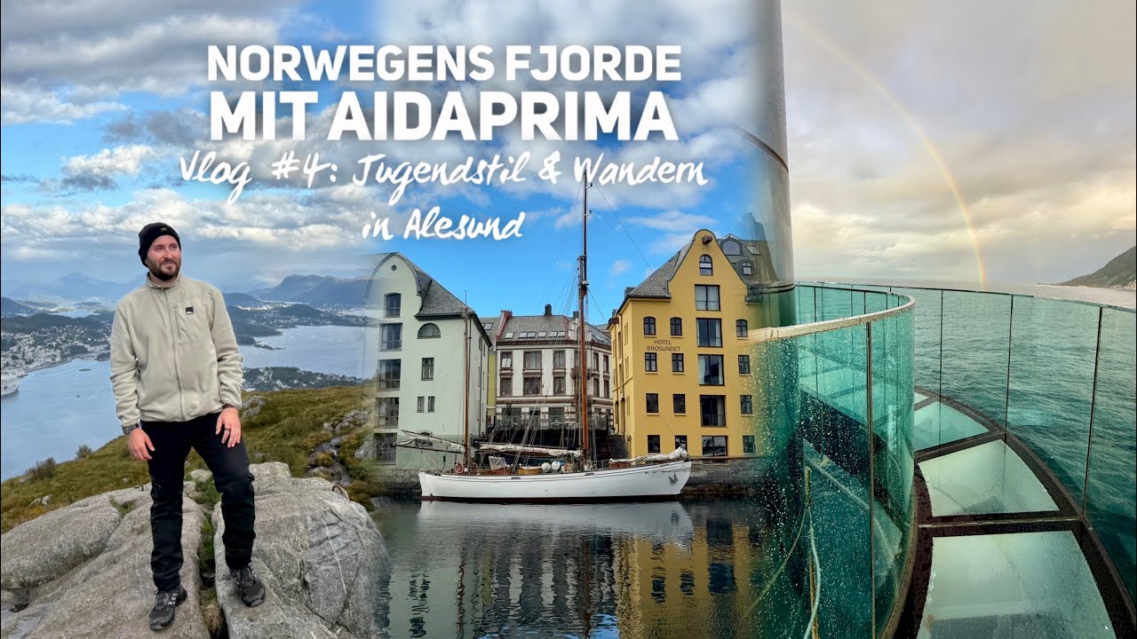 Norwegens Fjorde mit AIDAprima Vlog #4: Jugendstil und Wanderfreude in Ålesund