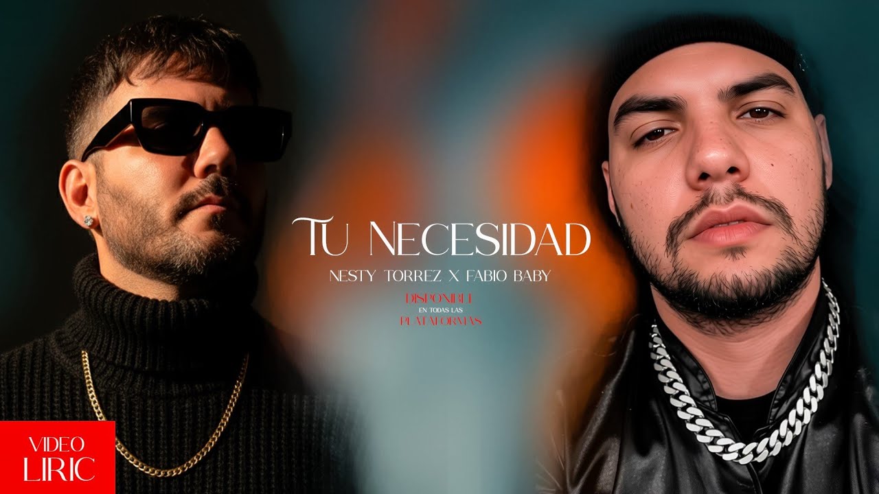 Tu Necesidad - Nesty Torrez X Fabio Baby 