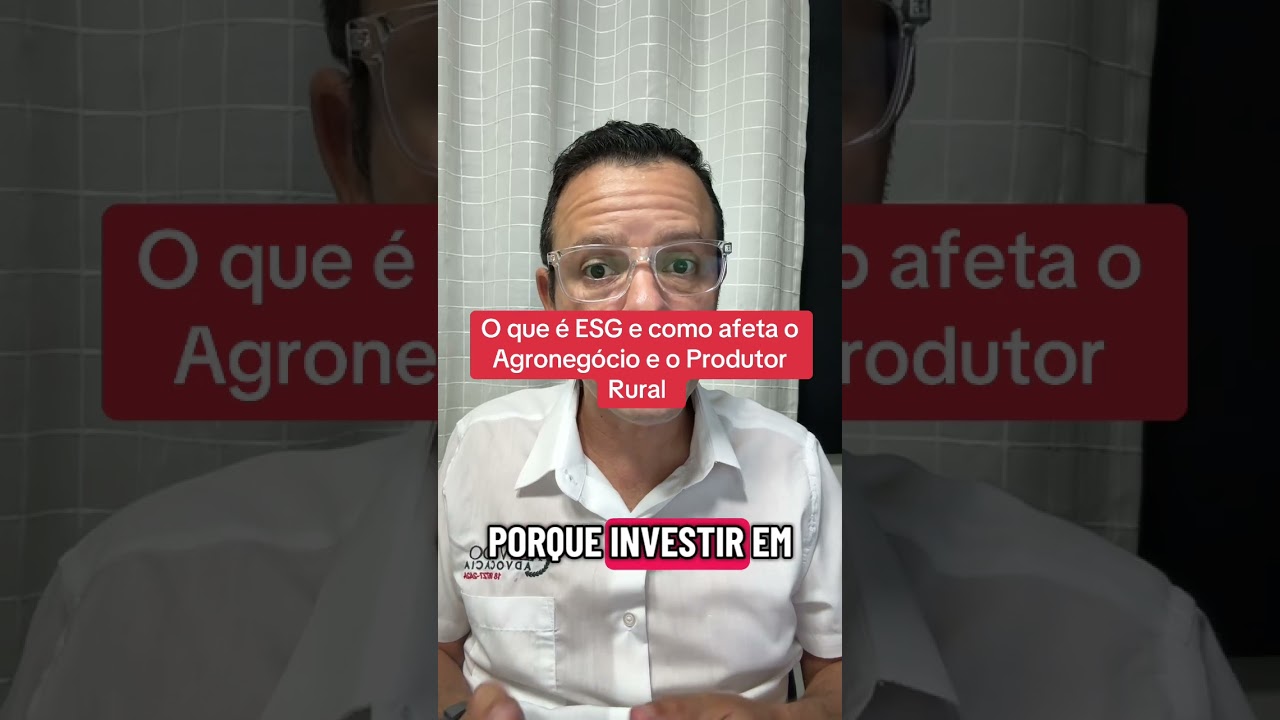 O que é ESG e como ele afeta o Agronegócio? l Fazenda Sustentável l Manual de Boas práticas l Rural 