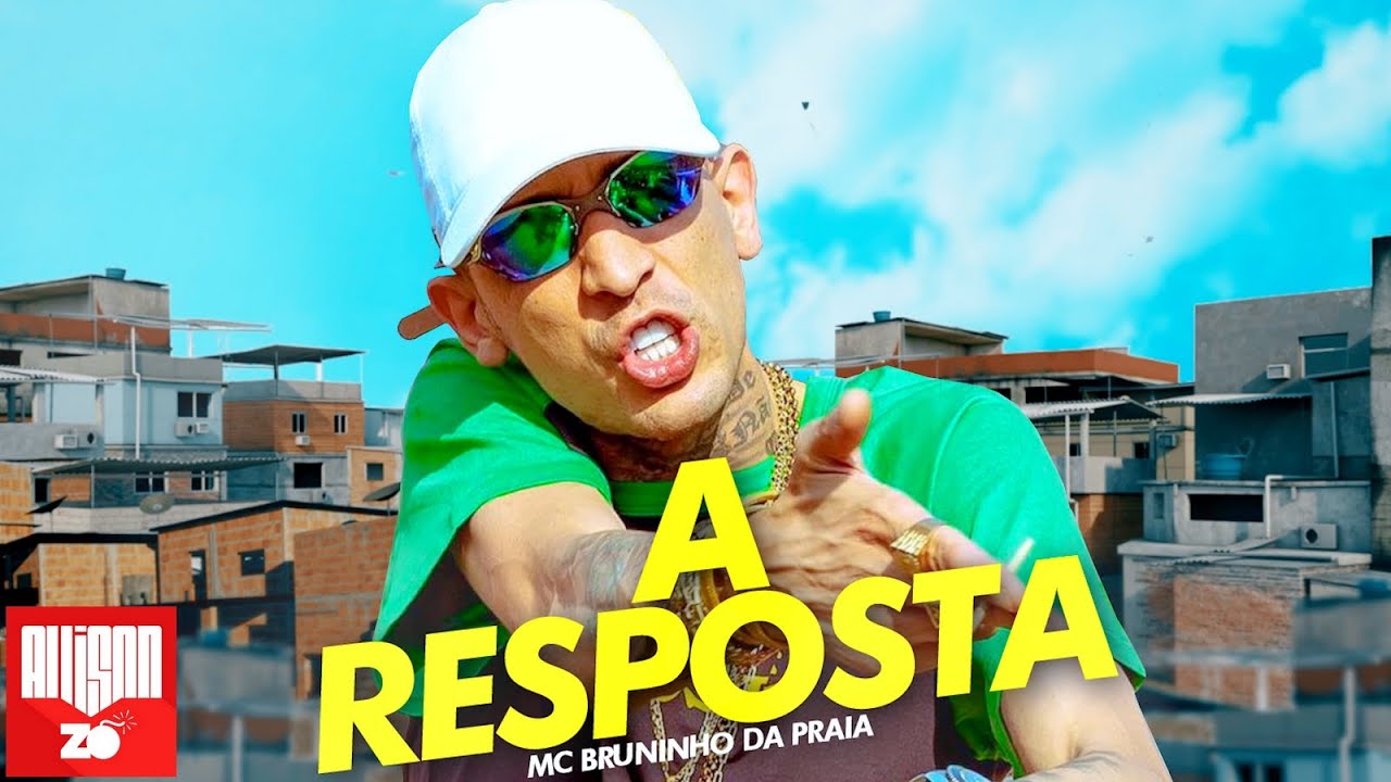 MC Bruninho da Praia - A Resposta (DJ Binho)