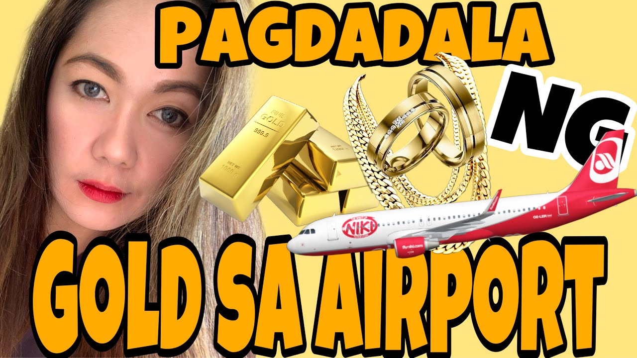PAGDADALA NG MARAMI AT MAMAHALING GOLD SA AIRPORT BAWAL BA? THIS IS THE ANSWER ✨