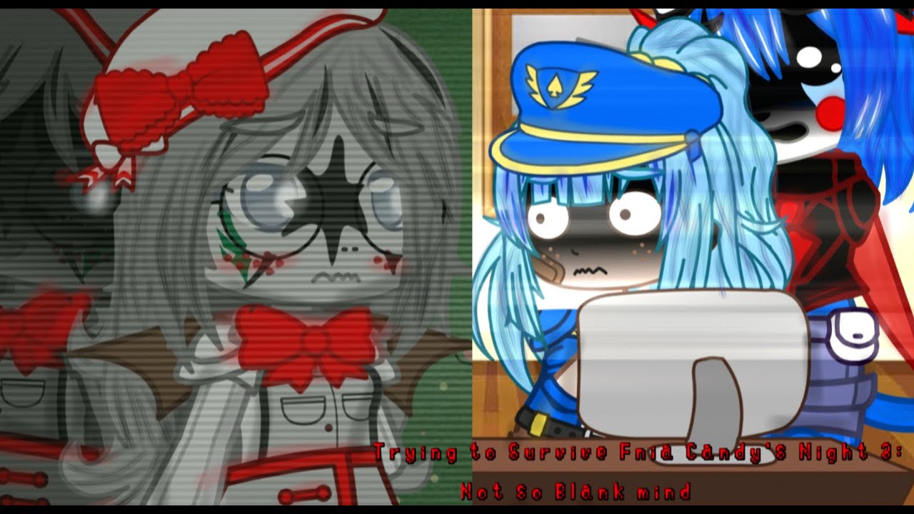 Trying to Survive Fnia Candy's Night 3:Not so Blank mind|Gacha Fnia