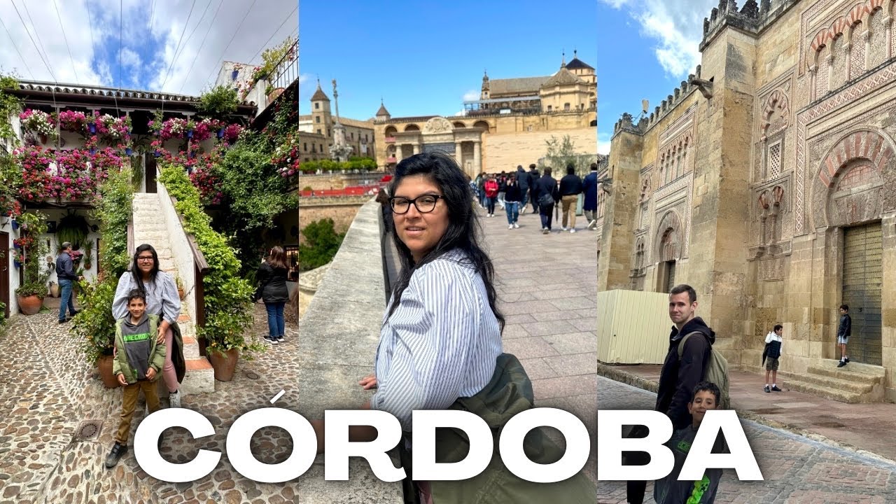 🇪🇸¡Córdoba Nos Dejó Sin Aliento! ¿Cómo es Viajar en Familia?