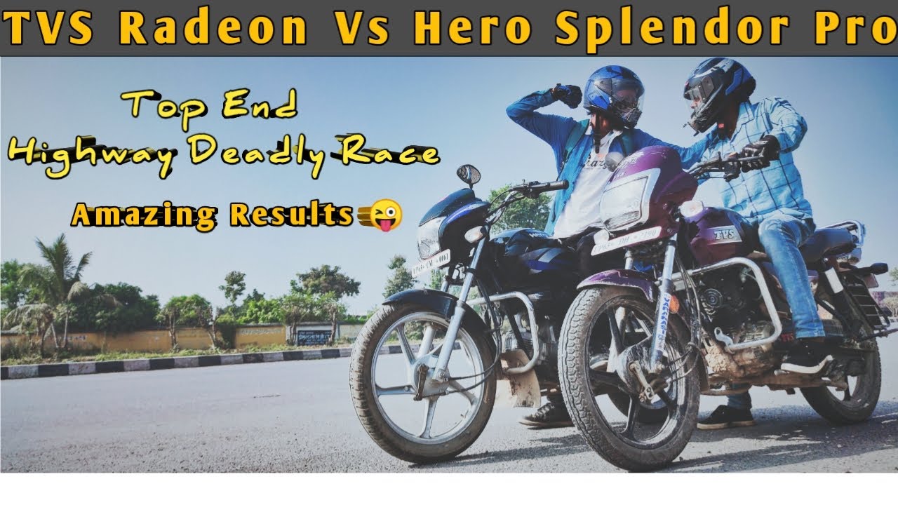Hero Splendor Pro Vs TVS Radeon | Top End Highway Race | Amazing Results | UP65 Racers