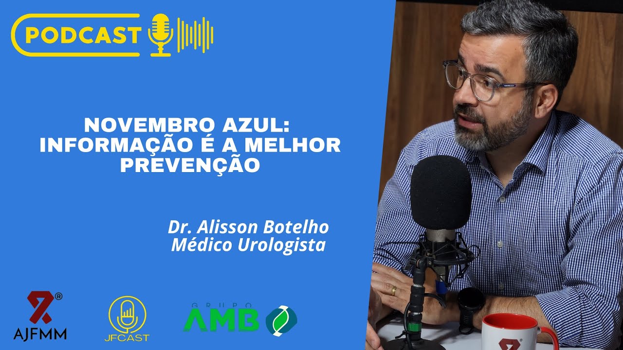Novembro Azul: 1ª Parte informação é a melhor prevenção.