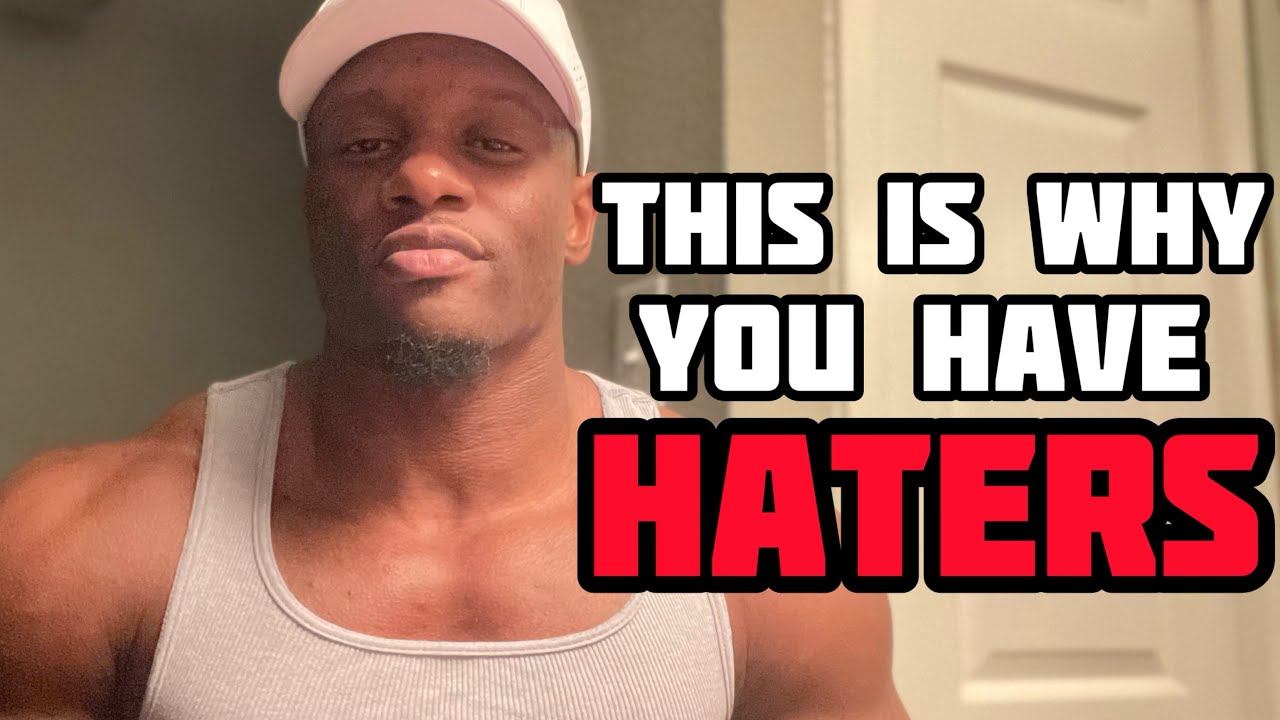 Why Having HATERS is a GOOD THING