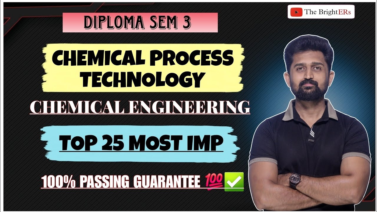 CHEMICAL PROCESS TECHNOLOGY MOST IMP QUESTIONS | GTU SEM 3 DIPLOMA | GTU EXAM IMP | CHEMICAL ENGG.