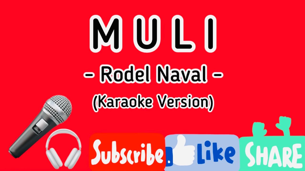 MULI - Rodel  Naval (Karaoke Version)  #evannavlog
