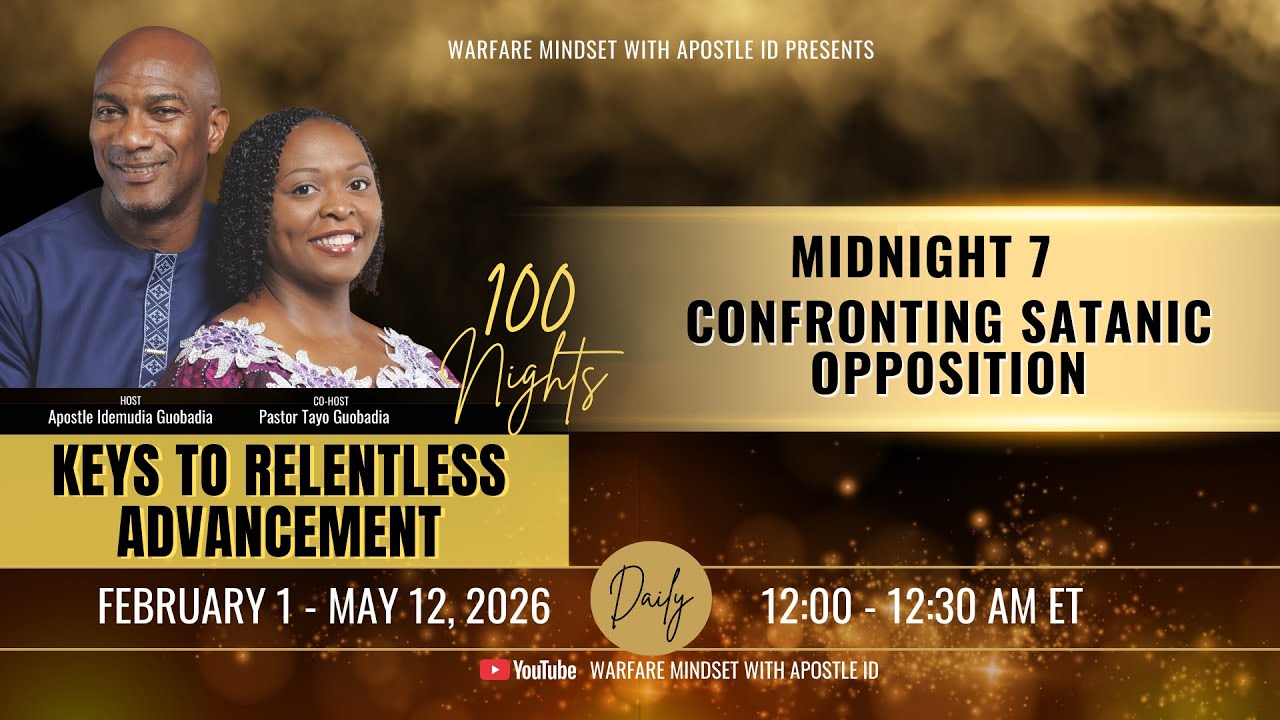 MIDNIGHT 7 - CONFRONTING SATANIC OPPOSITION - 100 NIGHTS KEYS TO RELENTLESS ADVANCEMENT