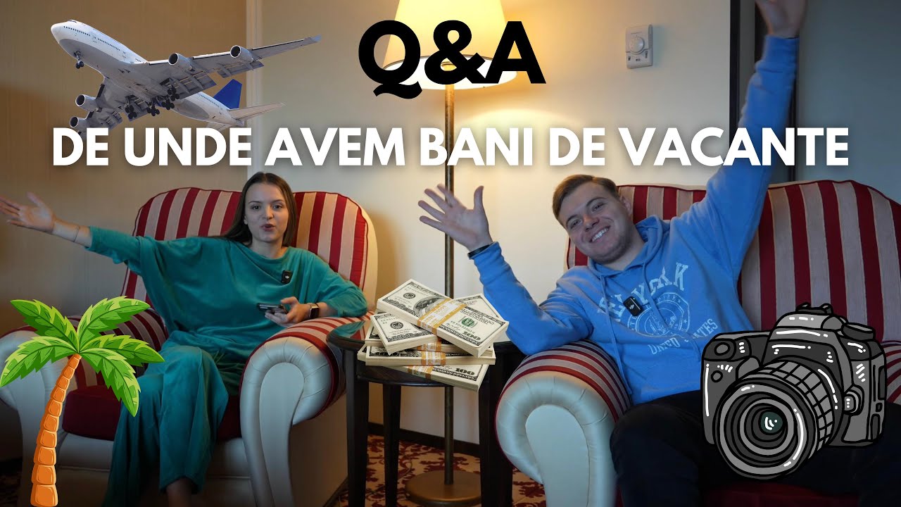 Q&A : Cum ne permitem să călătorim? Ce lucrăm? Răspundem întrebărilor voastre
