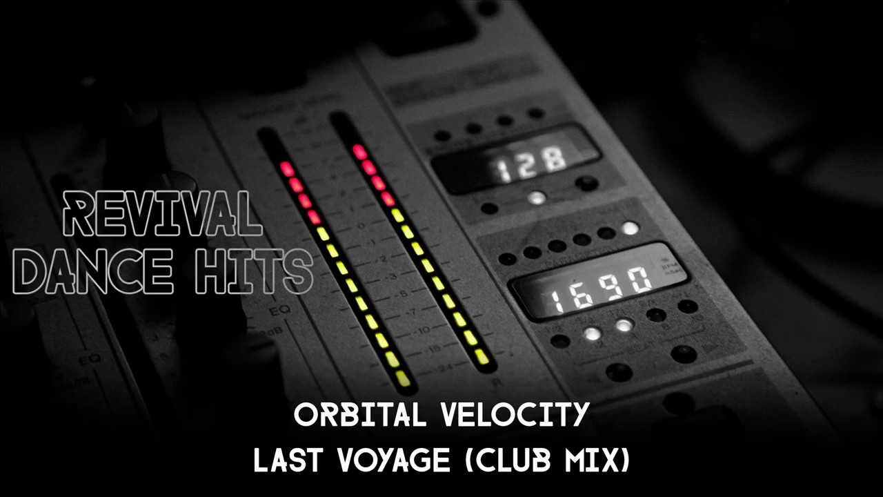 Orbital Velocity - Last Voyage (Club Mix) [HQ]