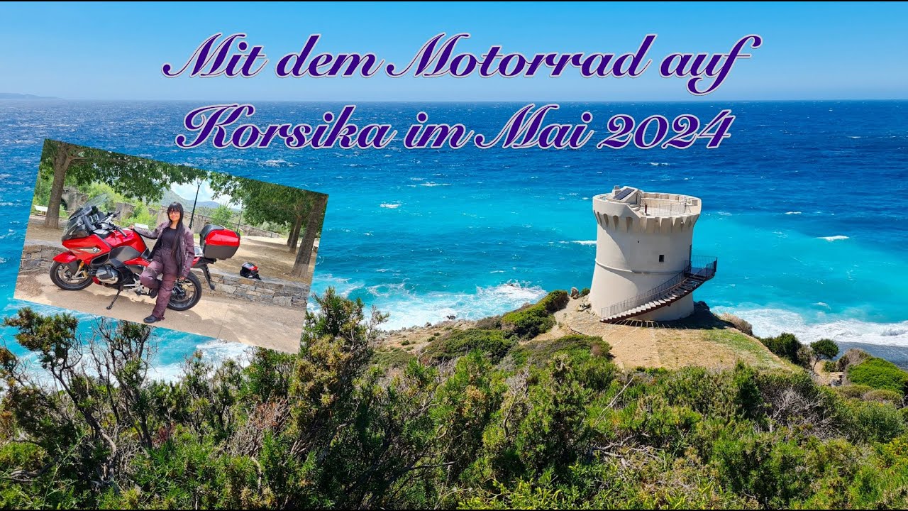 Korsika Mai 2024