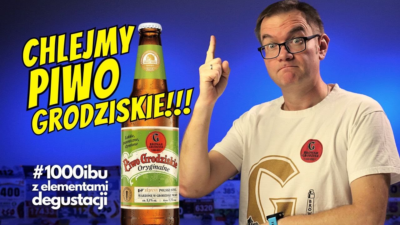 Chlejmy Piwo Grodziskie! #1000ibu z elementami degustacji