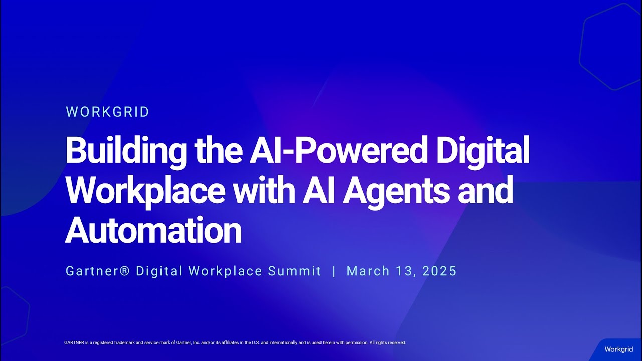 Building the AI-Powered Digital Workplace with AI Agents and Automation