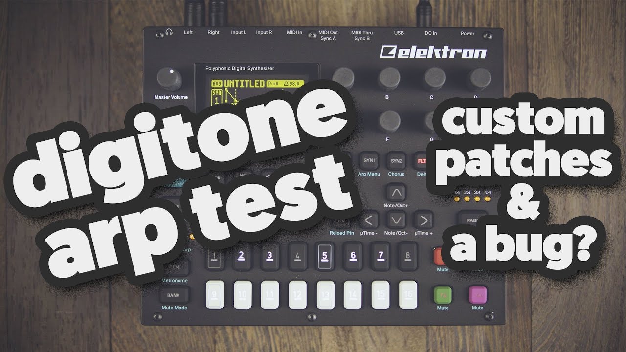 Elektron Digitone ARP test. A custom patches demo! (incl. bug?)