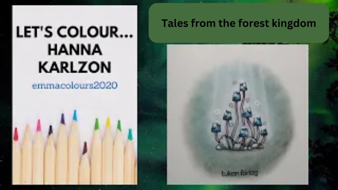 Let's colour Hanna Karlzon Tales from the forest kingdom mushroom page  -full process-