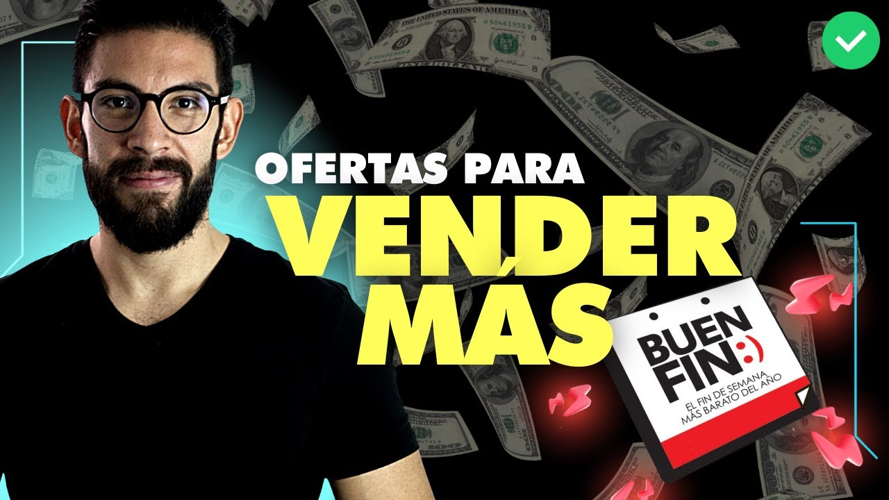 Cómo crear ofertas EFECTIVAS 🤑 para BUEN FIN y Black Friday