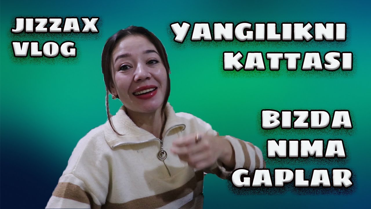 NIMA YANGILIK  ?  / MAZZA QILIB GAPLASHAMIZ / UZB VLOG