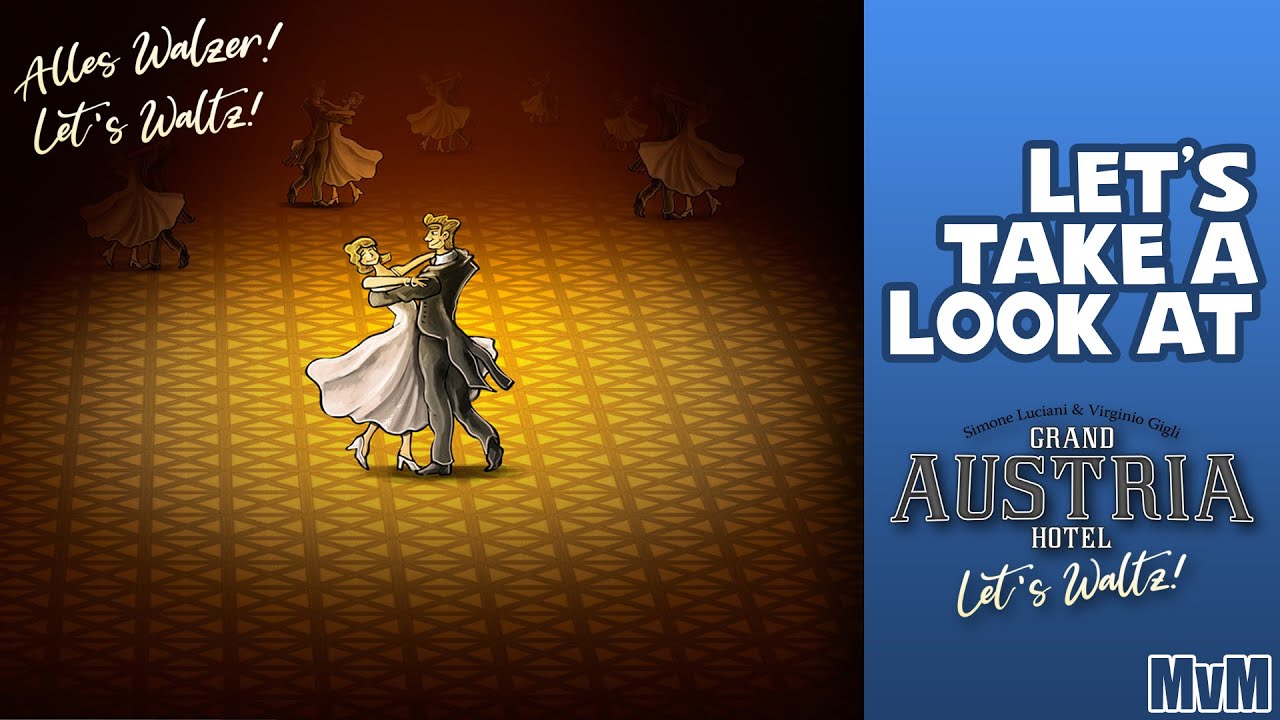 Let's Take a Look at Grand Austria Hotel: Let's Waltz