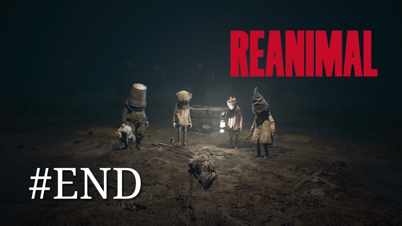 REANIMAL#END: NGHỆ THUẬT KỂ CHUYỆN LÀ CHƠI HẾT GAME VẪN CHẲNG HIỂU CỐT TRUYỆN GAME LÀ GÌ =)))
