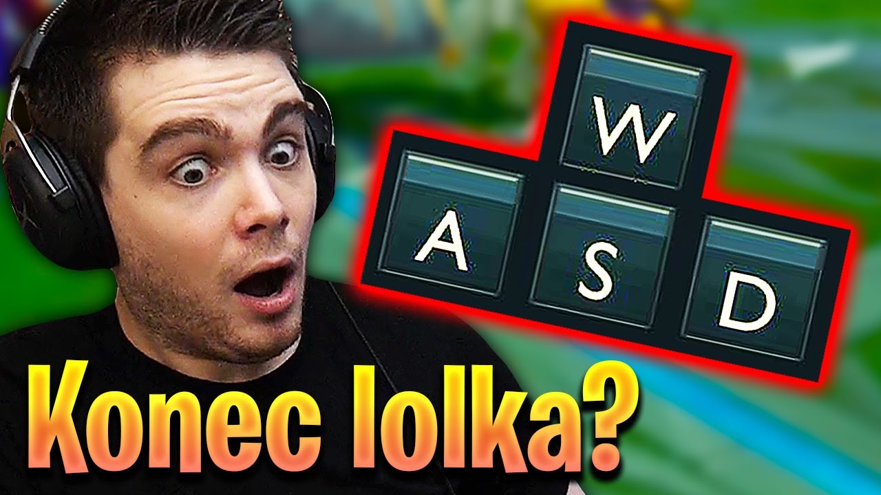 Konečně jsem zkusil WASD v lolku...