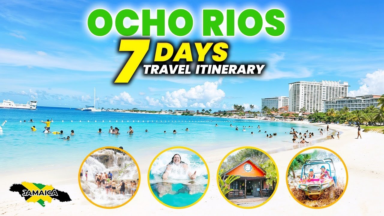 7 Day Travel Itinerary to Ocho Rios, Jamaica:The Adventure Hub of Jamaica North Coast I CaribFocus
