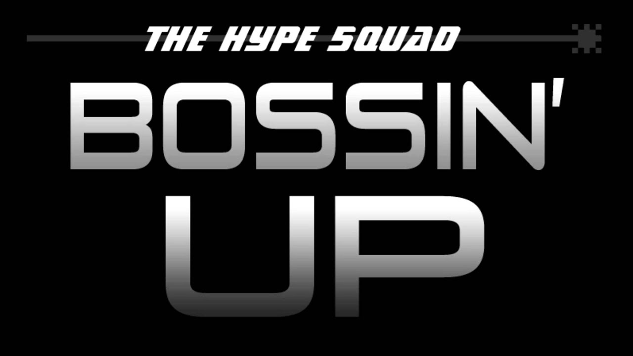 The Hype 5quad - Bossin' Up