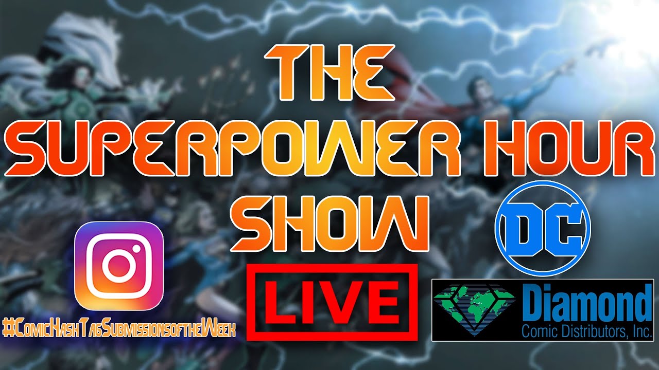 The Superpower Hour Show! DC Breaks Up with Diamond Comic Distributers!