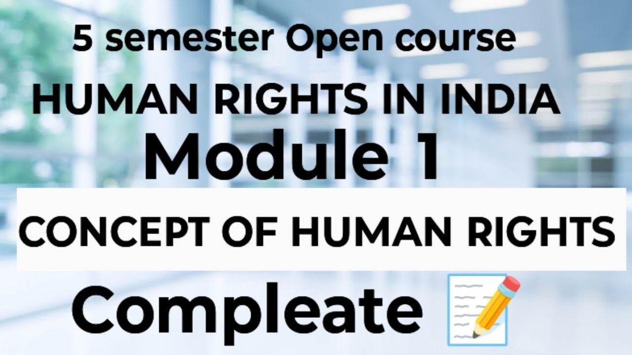 Open Course /Human Rights in India / Module 1/#easyguideinbasociology
