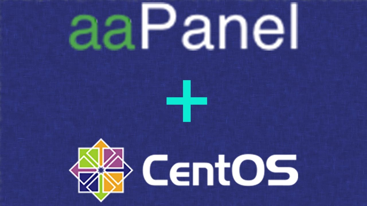 How To Install aaPanel and Server components On Centos 8