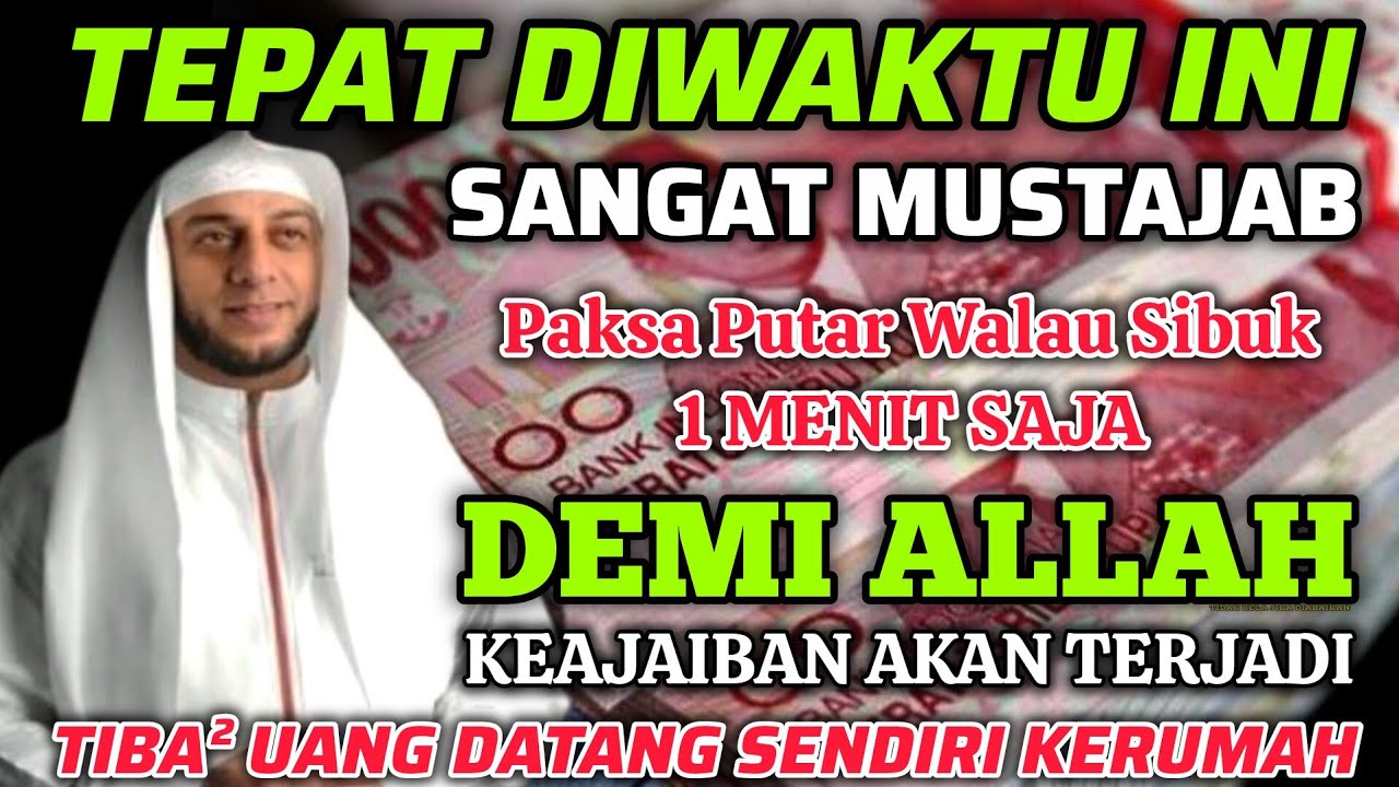 🔴ALHAMDULILLAH🤲 BARU PUTAR SEBENTAR UANG BENAR2 DATANG SENDIRI KERUMAH, DOA KEKAYAAN PALING MUSTAJAB