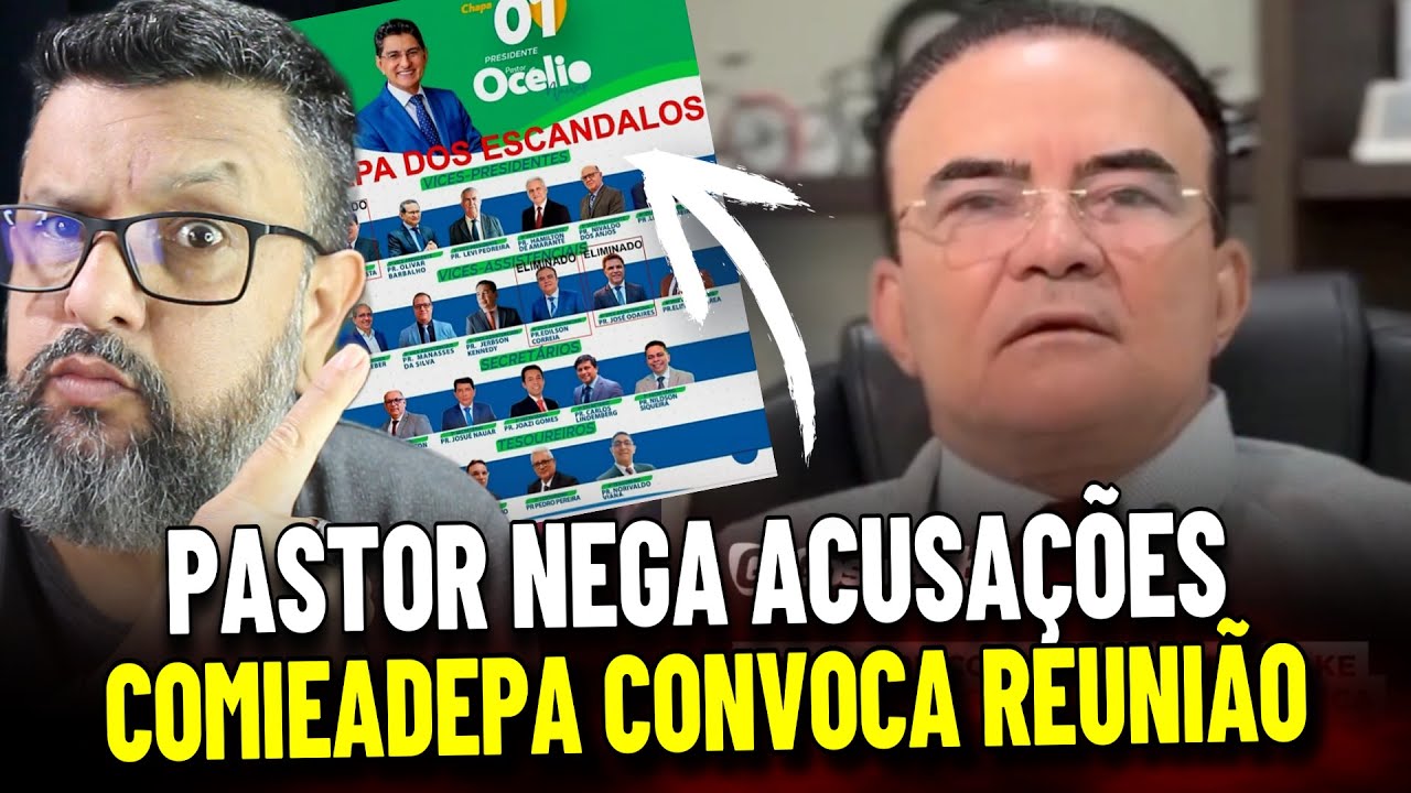 PASTOR NEGA ACUSAÇÕES E COMIEADEPA CONVOCA REUNIÃO