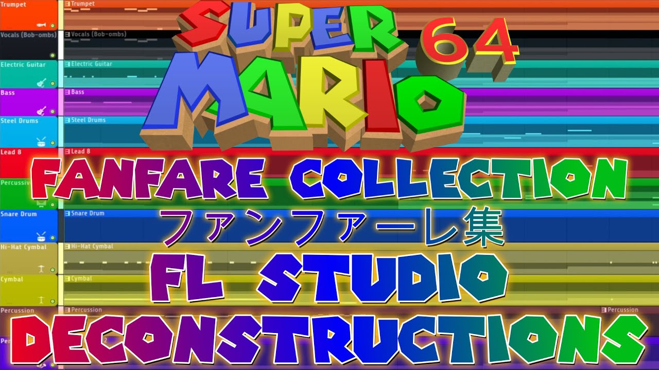 Super Mario 64 - FANFARE COMPILATION - FL Studio Deconstructions