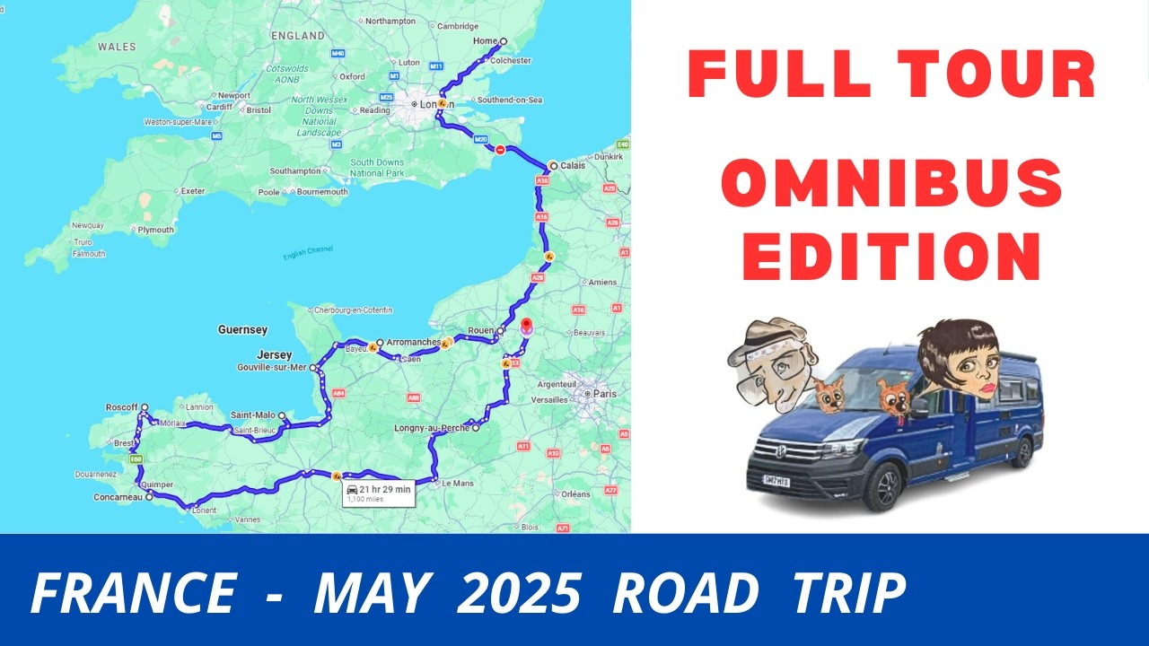 FULL FRANCE MOTORHOME ROAD TRIP May 2025 | Omnibus Edition | Vlog 472