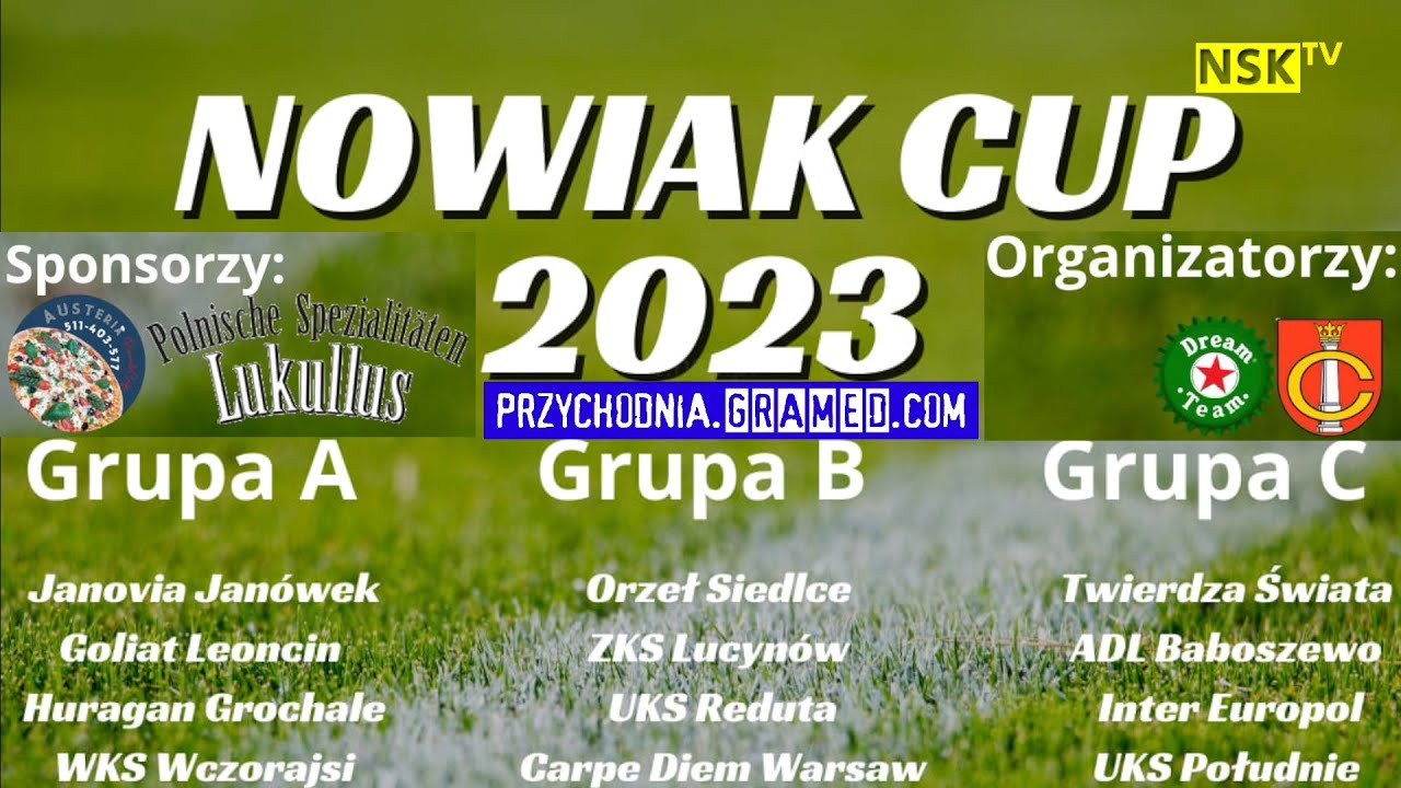 tv.nsk.pl [LIVE] Nowiak Cup 2023, Orlik w Twierdzy, Nowy Dw&oacute;r Mazowiecki 2023-07-22 g. 10-17