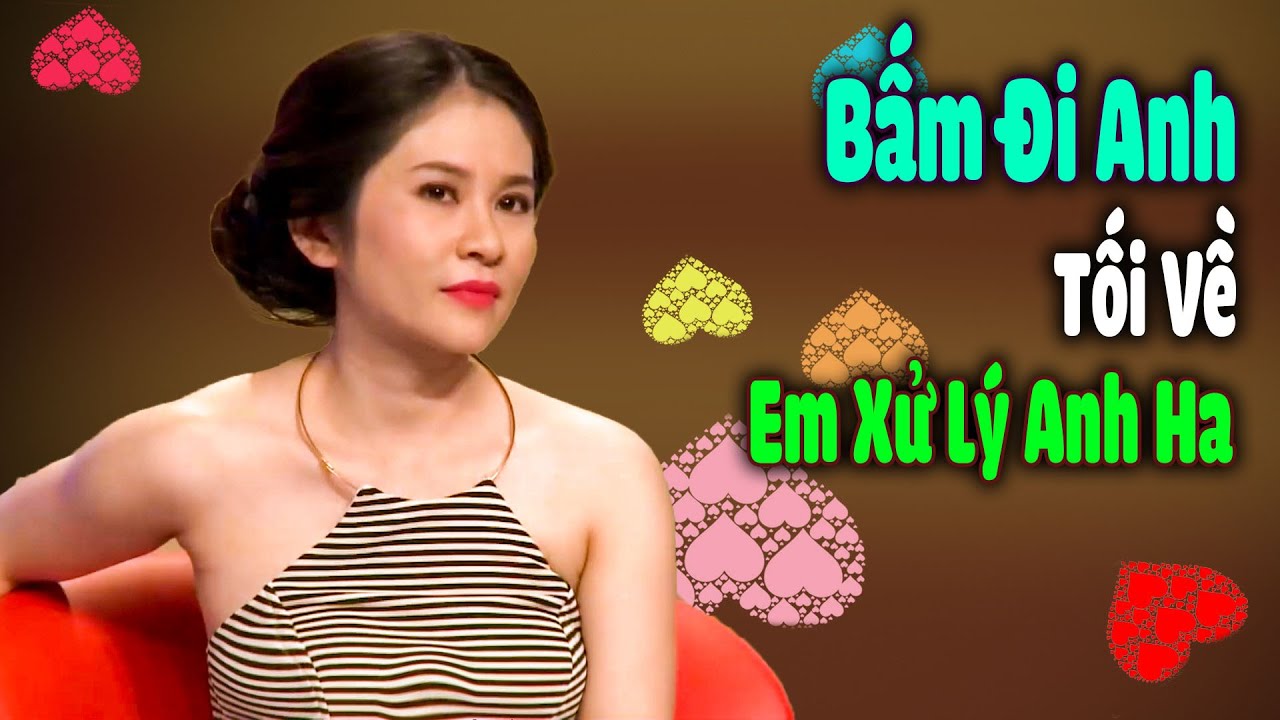 Vai Trần Quyến Rũ Quyết Bấm Nút Bằng Được Để Xử Lý Bạn Trai | Tôi Muốn Hẹn Hò