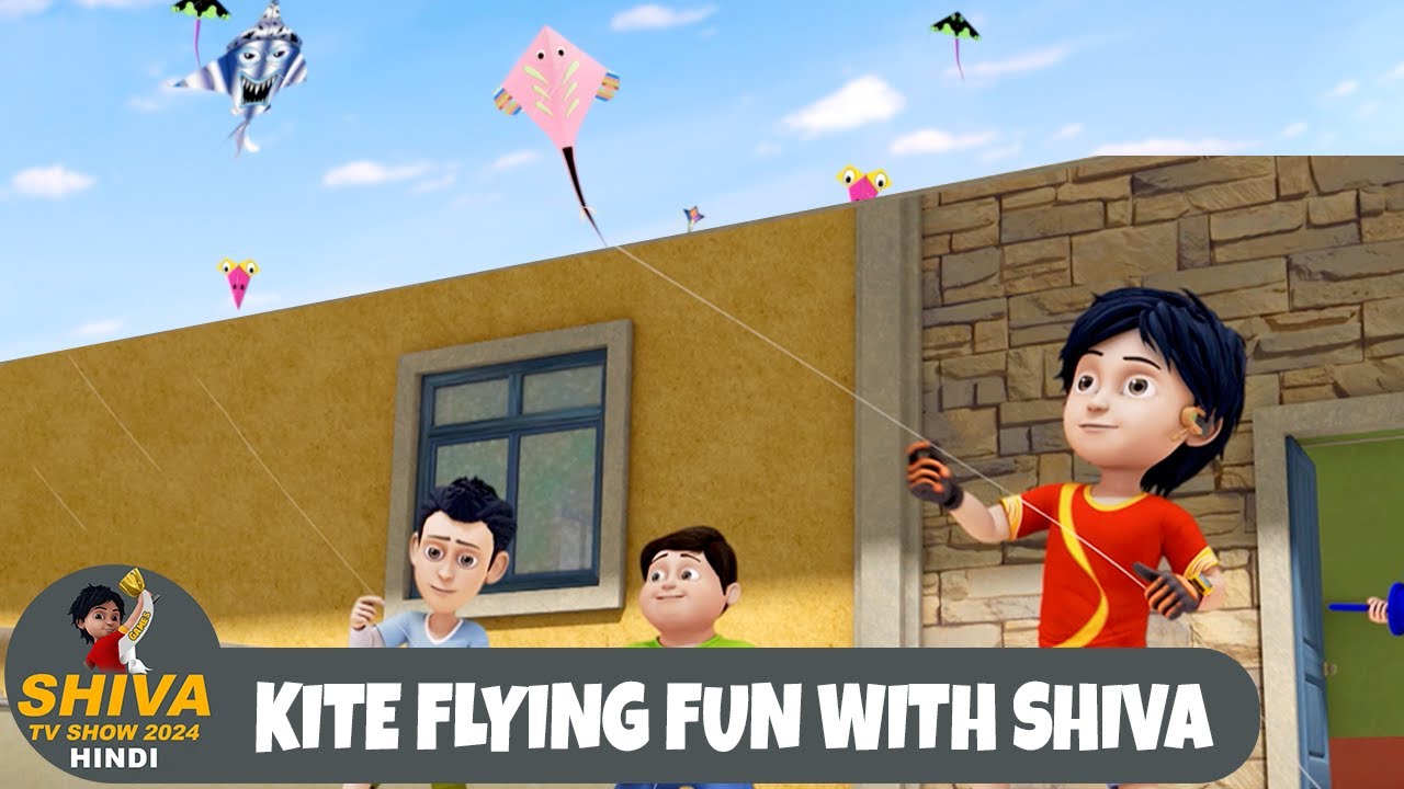 Kite Flying Fun with Shiva | पंतंग उड़ाने का मज़ा | शिवा | Super Action Ep | Shiva TV Show 2025 Hindi